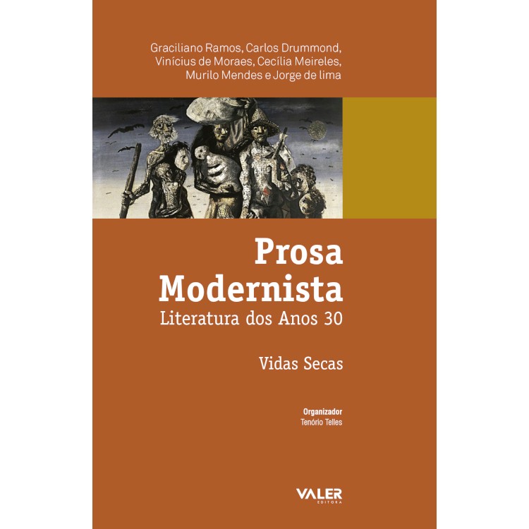 PROSA MODERNISTA - LITERATURA DOS ANOS 30 - VIDA SECAS